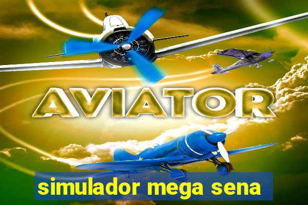 simulador mega sena